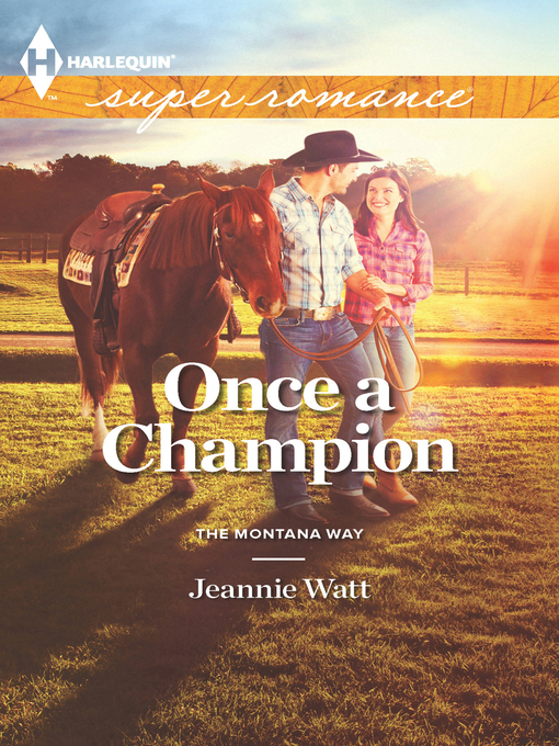 Title details for Once a Champion by Jeannie Watt - Available